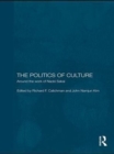 Image for The Politics of Culture: Around the Work of Naoki Sakai