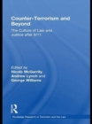 Image for Counter-terrorism and beyond: the culture of law and justice after 9/11
