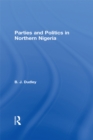 Image for Parties and politics in Northern Nigeria.