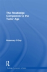 Image for The Routledge companion to the Tudor age