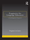 Image for Pragmatics for language educators: a sociolinguistic perspective