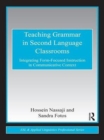 Image for Teaching grammar in second language classrooms: integrating form-focused instruction in communicative context