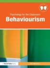 Image for Psychology for the classroom.: (Behaviourism)