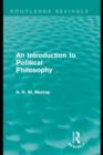 Image for An Introduction to Political Philosophy (Routledge Revivals)