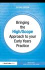 Image for Bringing the high/scope approach to your early years practice