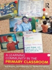 Image for A learning community in the primary-grade classroom