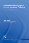 Image for Conversation analysis and second language pedagogy: a guide for ESL/EFL teachers