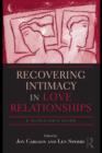 Image for Recovering intimacy in love relationships: a clinician&#39;s guide