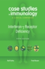 Image for Case Studies in Immunology: Interferon-? Receptor Deficiency: A Clinical Companion