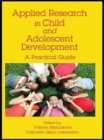 Image for Applied research in child and adolescent development: a practical guide