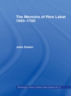 Image for The Memoirs of Pere Labat, 1693-1705: First English Translation