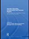 Image for Gender equality, citizenship and human rights: controversies and challenges in China and the Nordic countries