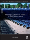 Image for Managing service firms: the power of managerial marketing