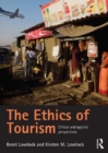 Image for The ethics of tourism: critical and applied perspectives