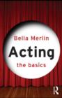 Image for Acting: the basics