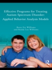 Image for Effective programs for treating autism spectrum disorders: applied behavior analysis models