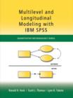 Image for Multilevel and longitudinal modeling with IBM SPSS