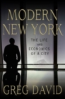 Image for Modern New York: The Life and Economics of a City