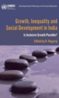 Image for Growth, inequality and social development in India  : is inclusive growth possible?