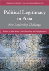 Image for Political legitimacy in Asia: new leadership challenges