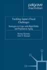 Image for Tackling Japan&#39;s fiscal challenges: strategies to cope with high public debt and population aging