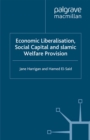 Image for Economic liberalisation, social capital and Islamic welfare provision