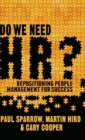 Image for Do we need HR?  : repositioning people management for success