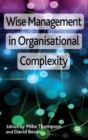 Image for Wise Management in Organisational Complexity