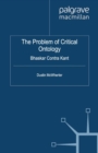 Image for The problem of critical ontology: Bhaskar Contra Kant