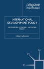 Image for International development policy: aid, emerging economies and global policies