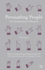 Image for Persuading people  : an introduction to rhetoric