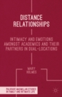 Image for Intimacy and emotions amongst academics and their partners in dual-locations