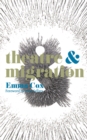 Image for Theatre and Migration
