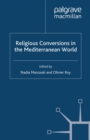 Image for Religious conversions in the Mediterranean world