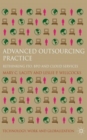Image for Advanced outsourcing practice  : rethinking ITO, BPO and cloud services