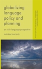 Image for Globalizing Language Policy and Planning