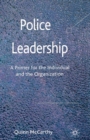 Image for Police leadership: a primer for the individual and the organization