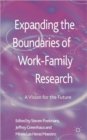 Image for Expanding the Boundaries of Work-Family Research