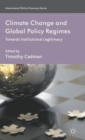 Image for Climate Change and Global Policy Regimes