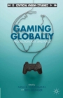 Image for Gaming globally: production, play, and place