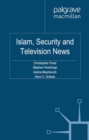 Image for Islam, security and television news