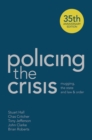 Image for Policing the crisis  : mugging, the state and law and order
