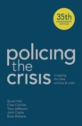Image for Policing the crisis: mugging, the state, and law and order