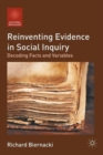 Image for Reinventing evidence in social inquiry  : decoding facts and variables