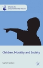 Image for Children, morality and society