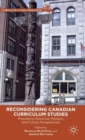 Image for Reconsidering Canadian Curriculum Studies