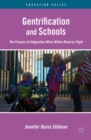 Image for Gentrification and schools: the process of integration when whites reverse flight