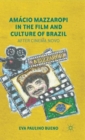 Image for Amâacio Mazzaropi in the film and culture of Brazil  : after cinema novo