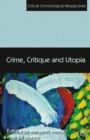 Image for Crime, critique and utopia