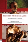 Image for Memory and massacre: revisiting Sant&#39;Anna di Stazzema